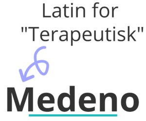 Medeno betyder Terapeutisk